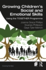 Image for Growing Children&#39;s Social and Emotional Skills: Using the TOGETHER Programme