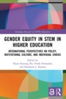 Image for Gender Equity in STEM in Higher Education: International Perspectives on Policy, Institutional Culture, and Individual Choice