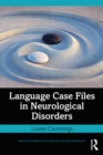 Image for Language case files in neurological disorders