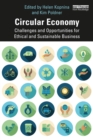 Image for Circular Economy: Challenges and Opportunities for Ethical and Sustainable Business
