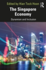 Image for The Singapore economy: dynamism and inclusion