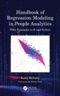Image for Handbook of Regression Modeling in People Analytics: With Examples in R and Python