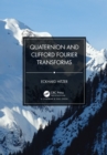 Image for Quaternion and Clifford Fourier Transforms