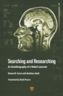 Image for Searching and researching: an autobiography of a Nobel Laureate