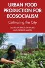 Image for Urban Food Production for Ecosocialism: Cultivating the City
