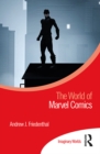 Image for The world of Marvel Comics