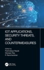 Image for IoT applications, security threats, and countermeasures
