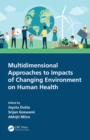 Image for Multidimensional approaches to impacts of changing environment on human health