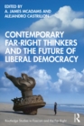 Image for Contemporary far-right thinkers and the future of liberal democracy