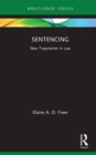 Image for Sentencing: new trajectories in law