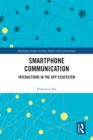 Image for Smartphone Communication: Interactions in the App Ecosystem
