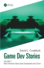 Image for GameDev Stories. Volume 2 More Interviews About Game Development and Culture : Volume 2,