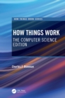 Image for How Things Work: The Computer Science Edition