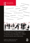 Image for A handbook of management theories and models for office environments and services