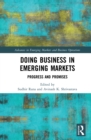 Image for Doing Business in Emerging Markets: Progress and Promises