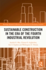 Image for Sustainable construction in the era of the Fourth Industrial Revolution