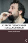 Image for Clinical disorders of social cognition