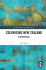 Image for Colonising New Zealand: A Reappraisal
