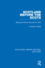 Image for Scotland before the Scots: being the Rhind Lectures for 1944 : 6