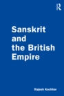Image for Sanskrit and the British Empire