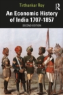 Image for An economic history of India, 1707-1857
