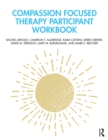 Image for Compassion focused therapy participant workbook