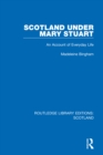 Image for Scotland under Mary Stuart: an account of everyday life : 1