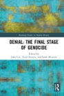 Image for Denial: the final stage of genocide?
