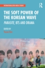 Image for Soft power of the Korean wave: Parasite, BTS and drama