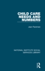 Image for Child Care Needs and Numbers