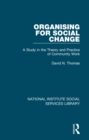 Image for Organising for Social Change: A Study in the Theory and Practice of Community Work : 35