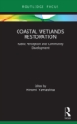 Image for Coastal wetlands restoration: public perception and community development