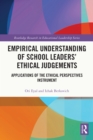 Image for Empirical Understanding of School Leaders&#39; Ethical Judgements: Applications of the Ethical Perspectives Instrument