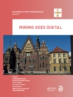 Image for Mining goes digital: proceedings of the 39th international symposium &#39;Application of Computers and Operations Research in the Mineral Industry&#39; (APCOM 2019), June 4-6, 2019, Wroclaw, Poland : volume 3