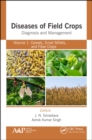 Image for Diseases of field crops diagnosis and management.: (Cereals, small millets, and fiber crops) : Volume 1,