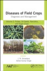 Image for Diseases of field crops - diagnosis and management.: (Pulses, oil seeds, narcotics, and sugar crops)