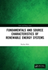 Image for Fundamentals and Source Characteristics of Renewable Energy Systems