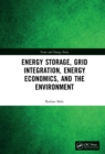 Image for Energy Storage, Grid Integration, Energy Economics, and the Environment