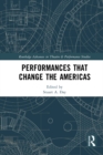 Image for Performances That Change the Americas