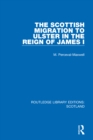 Image for The Scottish migration to Ulster in the Reign of James I