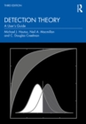 Image for Detection theory: a user&#39;s guide
