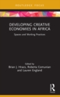 Image for Developing creative economies in Africa: spaces and working practices