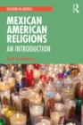 Image for Mexican American religions: an introduction