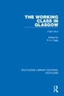 Image for The working class in Glasgow 1750-1914
