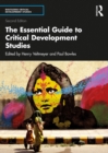 Image for The Essential Guide to Critical Development Studies