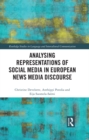 Image for Analysing Representations of Social Media in European News Media Discourse