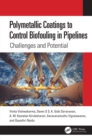 Image for Polymetallic coatings to control biofouling in pipelines: challenges and potential