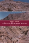Image for A Concise History of Mining