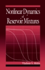 Image for Nonlinear Dynamics of Reservoir Mixtures