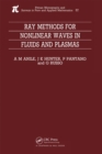 Image for Ray Methods for Nonlinear Waves in Fluids and Plasmas